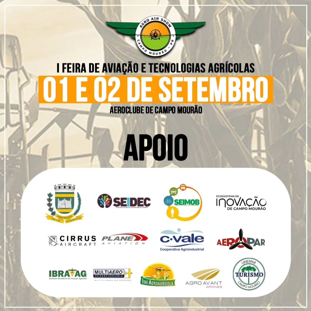 Agro AirShow em Campo Mourão nos dias 1 e 2 de Setembro.